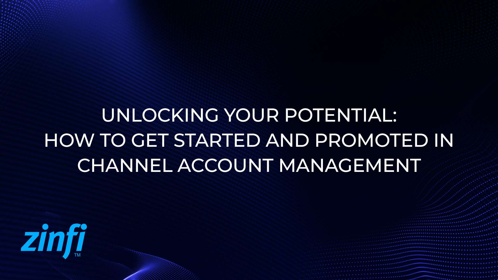 Promoted in Channel Account Management